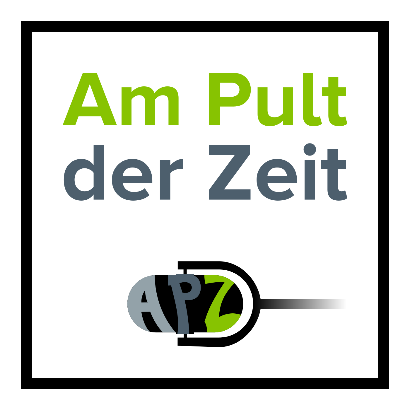 AM PULT DER ZEIT AM PULT DER ZEIT
